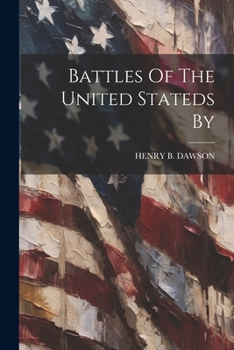 Paperback Battles Of The United Stateds By Book