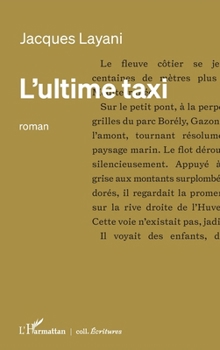 Paperback L'ultime taxi [French] Book