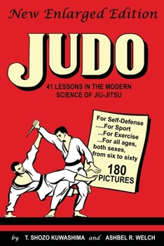 Paperback Judo: 41 Lessons in the Modern Science of Jiu-Jitsu Book