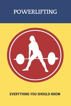 Paperback Powerlifting: Everything You Should Know: Powerlifting Program Book