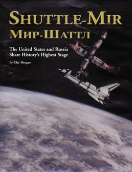 Paperback Shuttle-Mir: The United States and Russia Share History's Highest Stage Book