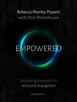 Hardcover Empowered DVD Leader's Kit: Equipping Everyone for Relational Evangelism Book