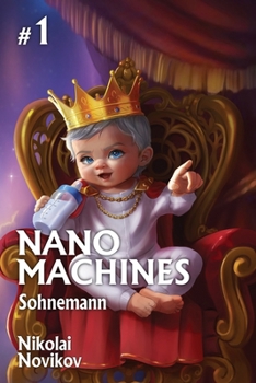 Sohnemann (Nanomaschinen Buch 1): Eine Progression-Fantasy Abenteuer Serie (German Edition)