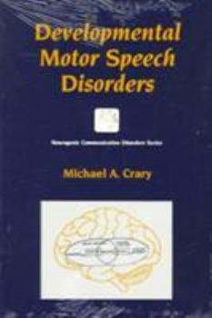 Paperback Developmental Motor Speech Disorders Book