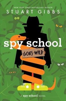 Hardcover Spy School Goes Wild Book