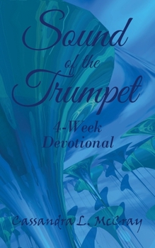 Paperback Sound of the Trumpet: 4-Week Devotional Book