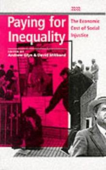 Paperback Paying for Inequality: The economic cost of social injustice Book