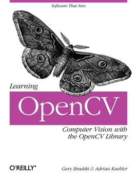 Paperback Learning Opencv: Computer Vision with the Opencv Library Book