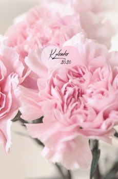 Kalender 2020: mit Wochenansicht | Jahresplaner | Organizer | Din A5 | Blumendesign Dahlien (German Edition)