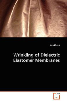 Paperback Wrinkling of Dielectric Elastomer Membranes Book