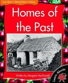 Paperback Homes of the Past (Learnabouts F&p Level I) Book