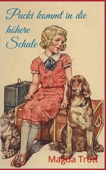 Paperback Pucki Kommt in Die H?here Schule (Illustrierte Ausgabe) [German] Book