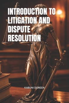 Paperback Introduction to Litigation and Dispute Resolution Book