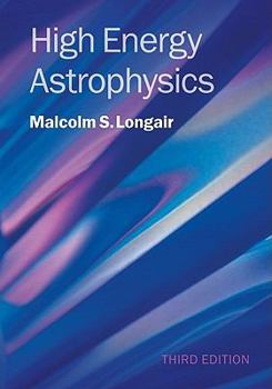 Hardcover High Energy Astrophysics Book