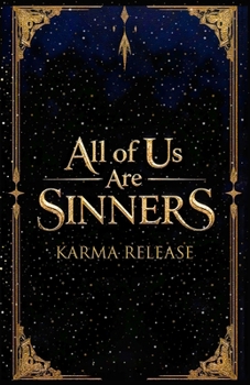 Paperback All of Us Are Sinners: Karma Release Book