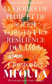 Paperback Les jours de pluie et de soleil [French] Book