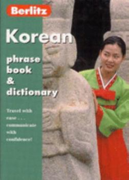 Paperback Korean Berlitz Phrase Book and Dictionary (Berlitz Phrasebooks) Book