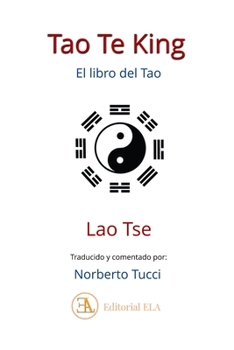 Tao Te King: El libro del Tao (ESTRATEGIA ORIENTAL) (Spanish Edition)