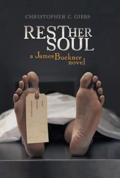 Hardcover Rest Her Soul: A James Buckner Novel Book