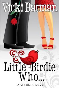 Paperback Little Birdie Who: and Other Stories Book