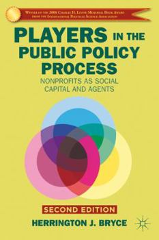 Paperback Players in the Public Policy Process: Nonprofits as Social Capital and Agents Book