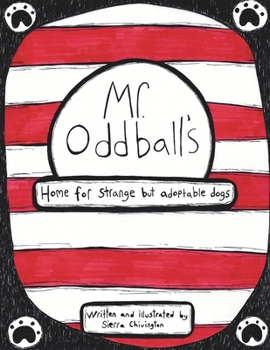 Paperback Mr. Oddball's home for strange but adoptable dogs Book
