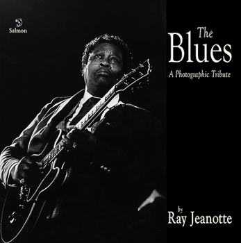 Paperback The Blues: A Photographic Tribute Book
