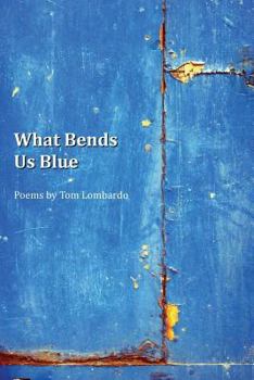Paperback What Bends Us Blue Book