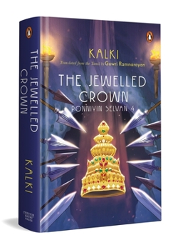 Hardcover The Jewelled Crown: Ponniyin Selvan 4 Book