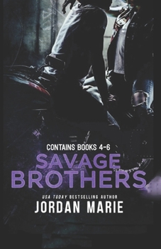 Savage Brothers MC: Books 4-6 - Book  of the Savage Brothers MC