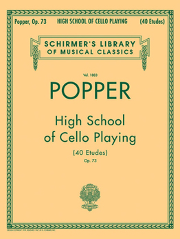 Paperback David Popper: High School of Cello Playing, Op. 73: Schirmer Library of Classics Volume 1883 40 Etudes Cello Method Book