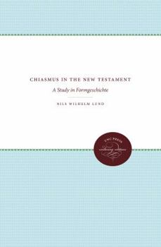 Paperback Chiasmus in the New Testament: A Study in Formgeschichte Book