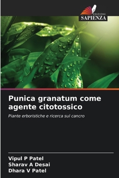 Punica granatum come agente citotossico (Italian Edition)