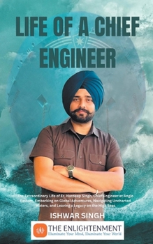 Life of a Chief Engineer