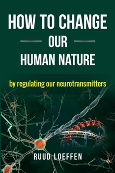 Paperback How to Change our Human Nature Book