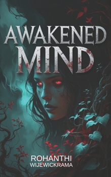 The Awakened Mind- The Prophecy: Book 1