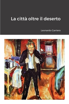 Paperback La città oltre il deserto [Italian] Book