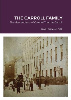 Paperback Carroll family history.: The descendants of Colonel Thomas Carroll Book