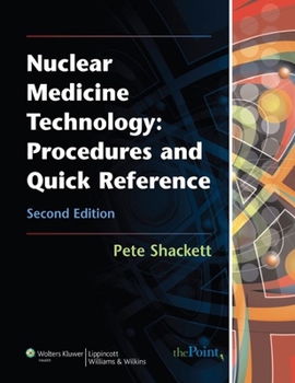 Paperback Nuclear Medicine Technology: Procedures and Quick Reference Book