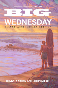 Hardcover Big Wednesday (Deluxe Anniversary Edition) Book