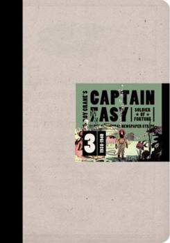 Captain Easy, Soldier of Fortune, Vol. 3: The Complete Sunday Newspaper Strips, 1938-1940 - Book #3 of the Captain Easy