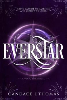 Everstar - Book #3 of the Vivatera