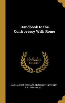 Hardcover Handbook to the Controversy With Rome Book