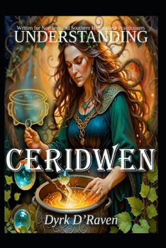 Understanding Ceridwen (Understanding Deities)