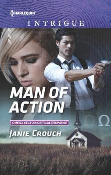 Man of Action - Book #4 of the Omega Sector: Critical Response