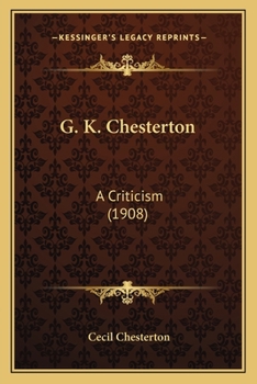 Paperback G. K. Chesterton: A Criticism (1908) Book