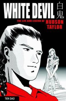 Paperback White Devil: The Life and Legend of Hudson Taylor Book