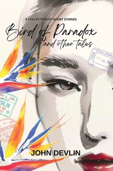 Hardcover Bird of Paradox and Other Tales Book