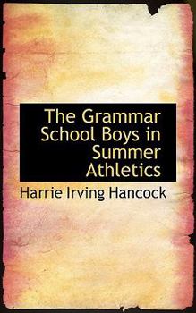 Paperback The Grammar School Boys in Summer Athletics Book