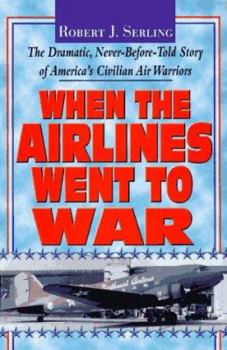Hardcover When the Airlines Went to War Book